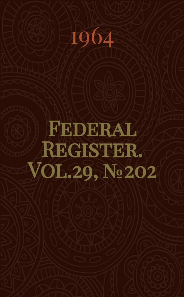 Federal Register. Vol.29, №202