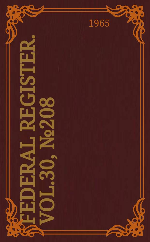 Federal Register. Vol.30, №208