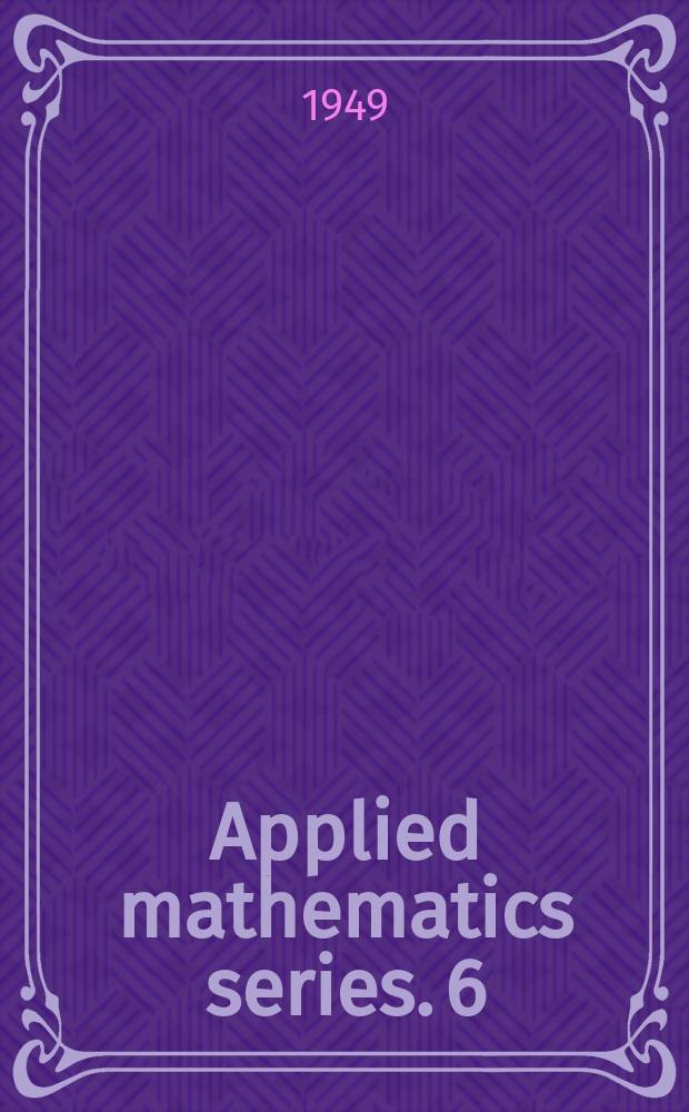 Applied mathematics series. 6 : Tables of the binominal probability distribution