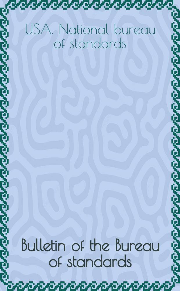 Bulletin of the Bureau of standards
