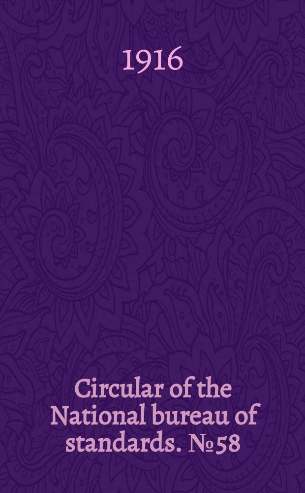 Circular of the National bureau of standards. №58 : Invar and related nickel steels