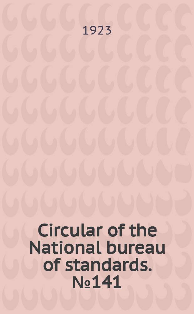Circular of the National bureau of standards. №141 : Description and operation of an audio - frequency amplifier unit for simple radio receiving outfits