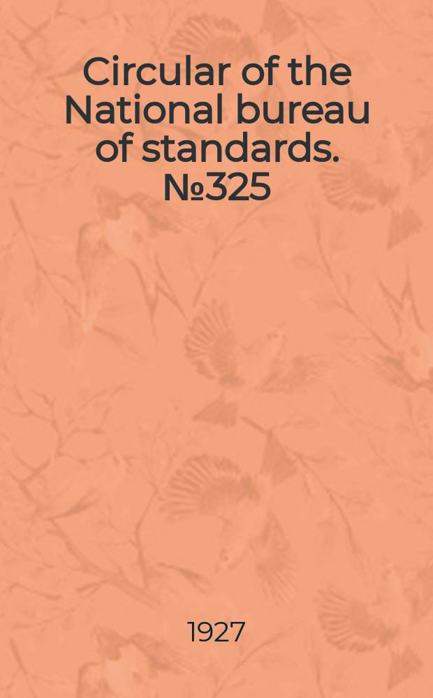 Circular of the National bureau of standards. №325 : Ceramic properties of some white - burning clays of the Eastern United States