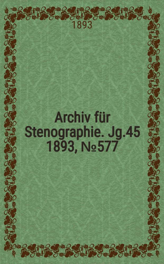 Archiv für Stenographie. Jg.45 1893, №577