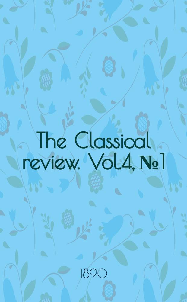 The Classical review. Vol.4, №1/2(30)