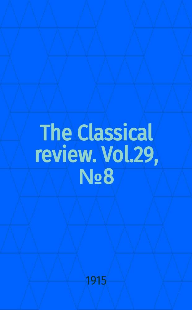 The Classical review. Vol.29, №8(254)