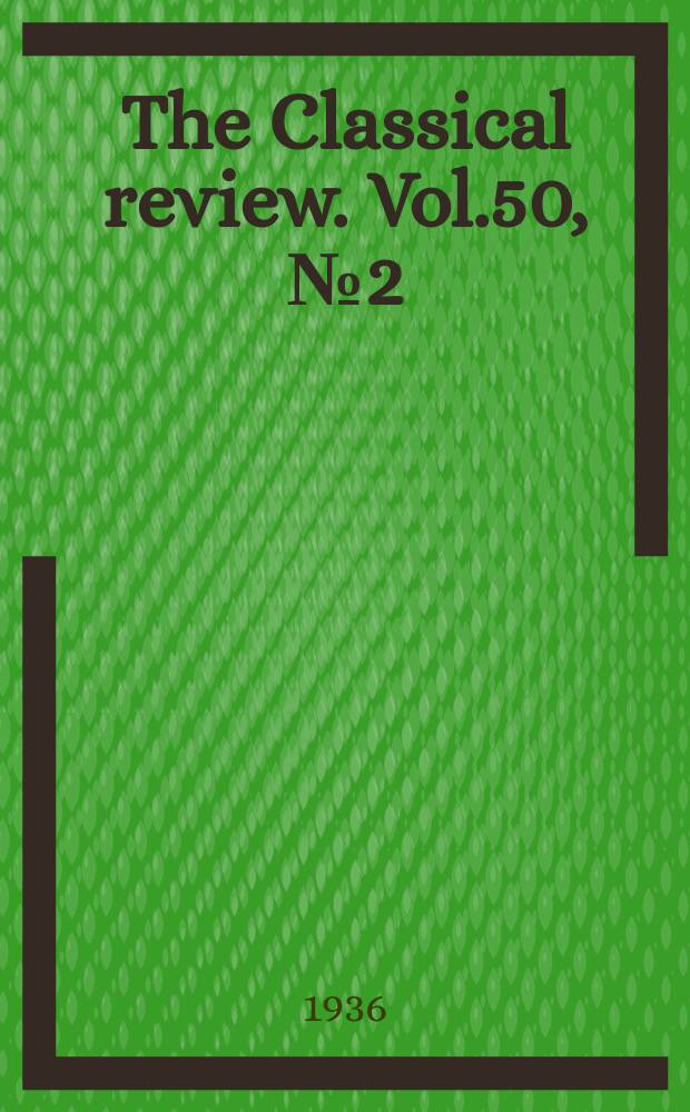 The Classical review. Vol.50, №2(361)