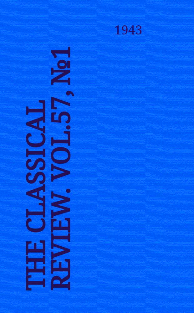 The Classical review. Vol.57, №1