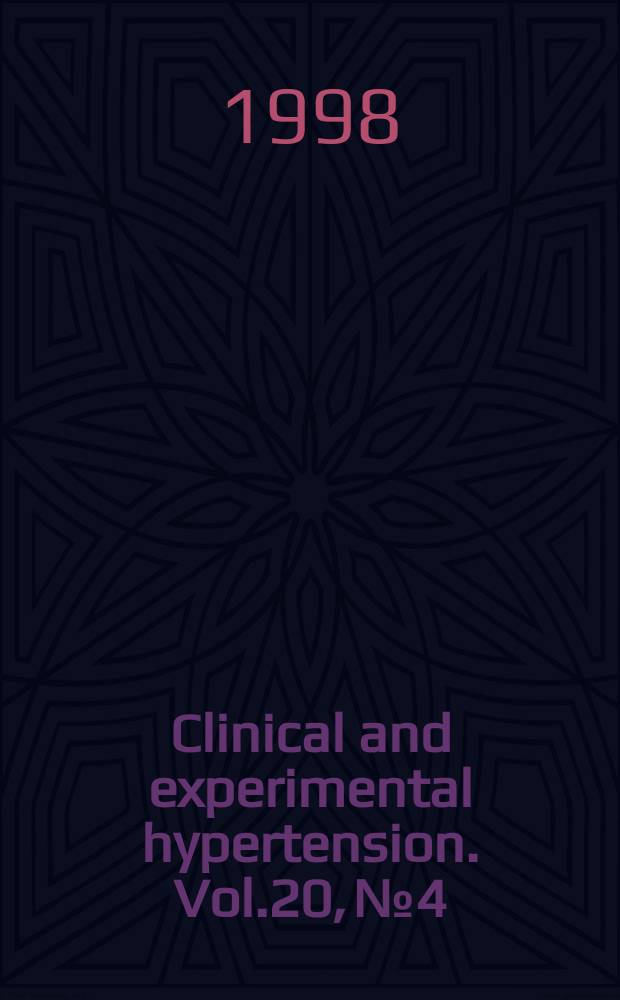 Clinical and experimental hypertension. Vol.20, №4