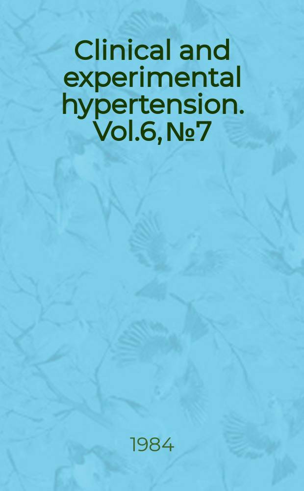 Clinical and experimental hypertension. Vol.6, №7