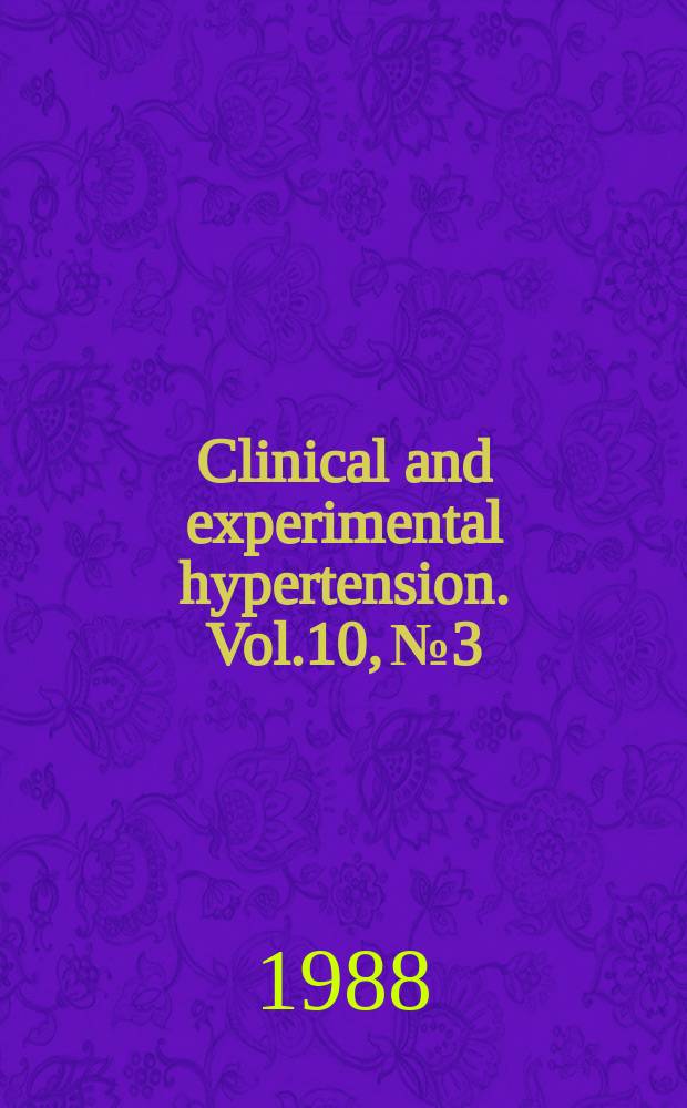 Clinical and experimental hypertension. Vol.10, №3