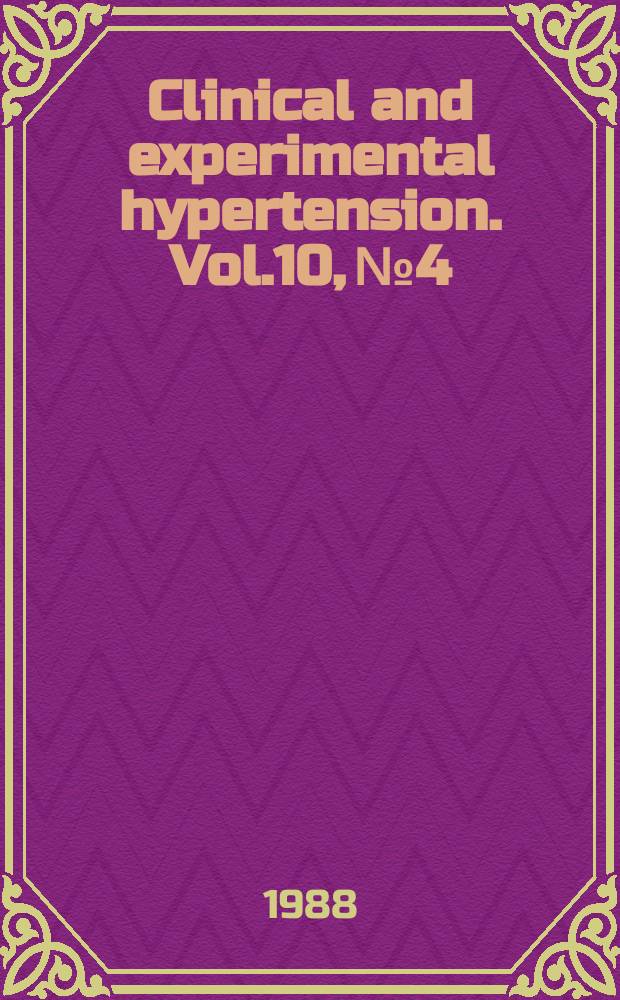 Clinical and experimental hypertension. Vol.10, №4