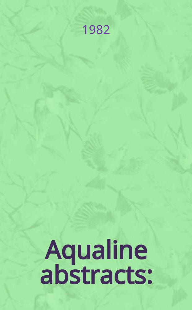 Aqualine abstracts : (Formerly WRC information) Publ. bi-weekly on behalf of the Water research centre. Vol.9, №1
