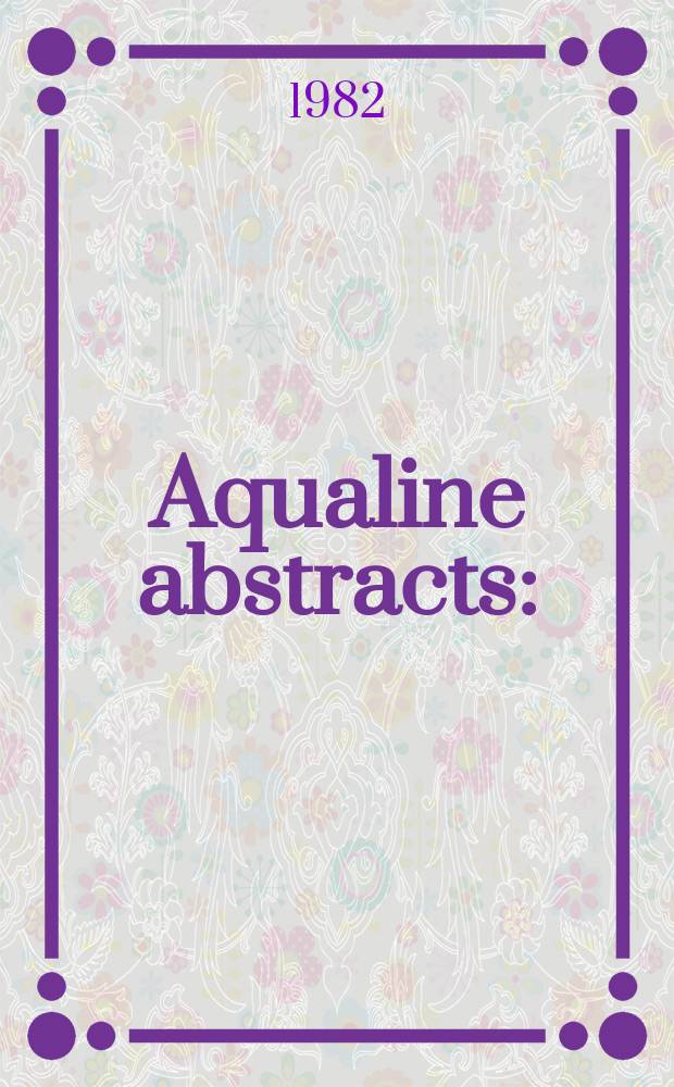 Aqualine abstracts : (Formerly WRC information) Publ. bi-weekly on behalf of the Water research centre. Vol.9, №36