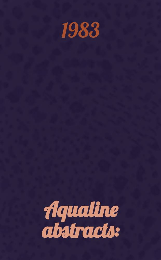 Aqualine abstracts : (Formerly WRC information) Publ. bi-weekly on behalf of the Water research centre. Vol.10, №33