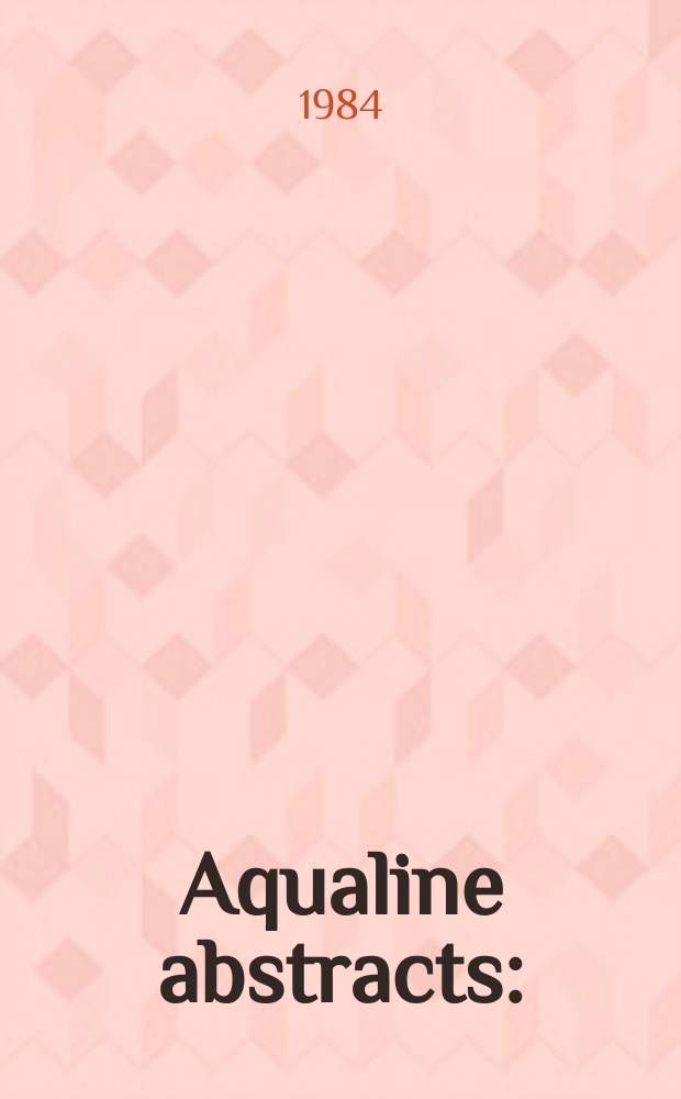 Aqualine abstracts : (Formerly WRC information) Publ. bi-weekly on behalf of the Water research centre. Vol.11, №16