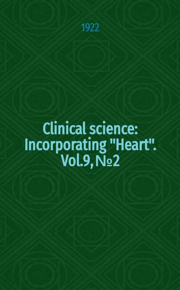 Clinical science : Incorporating "Heart". Vol.9, №2