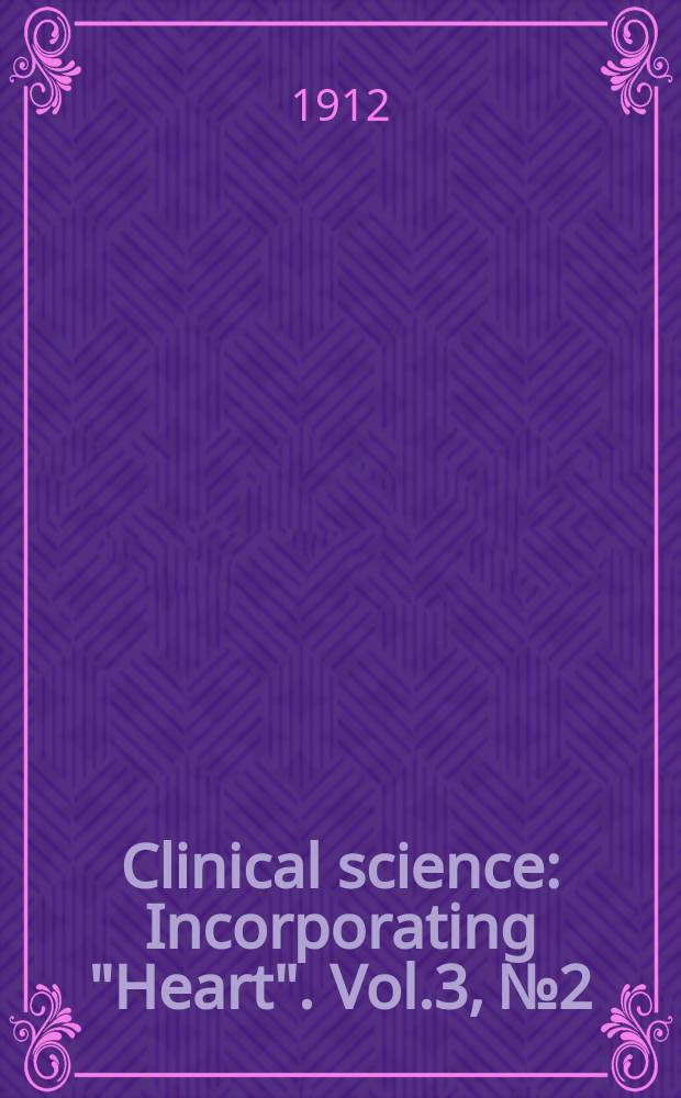 Clinical science : Incorporating "Heart". Vol.3, №2