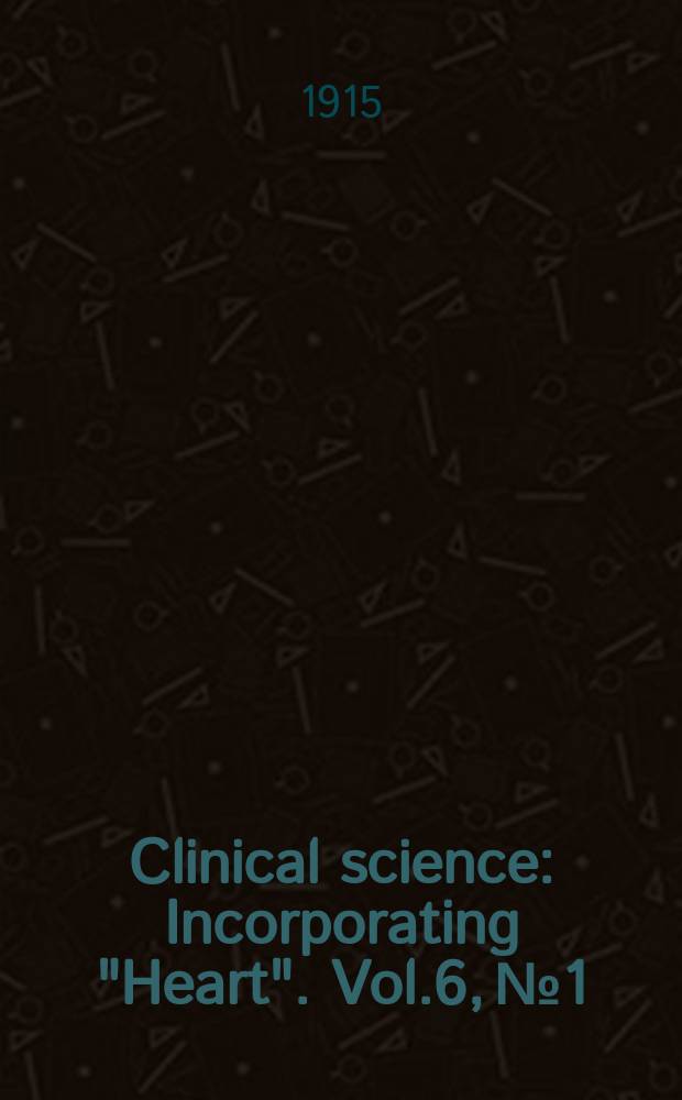Clinical science : Incorporating "Heart". Vol.6, №1