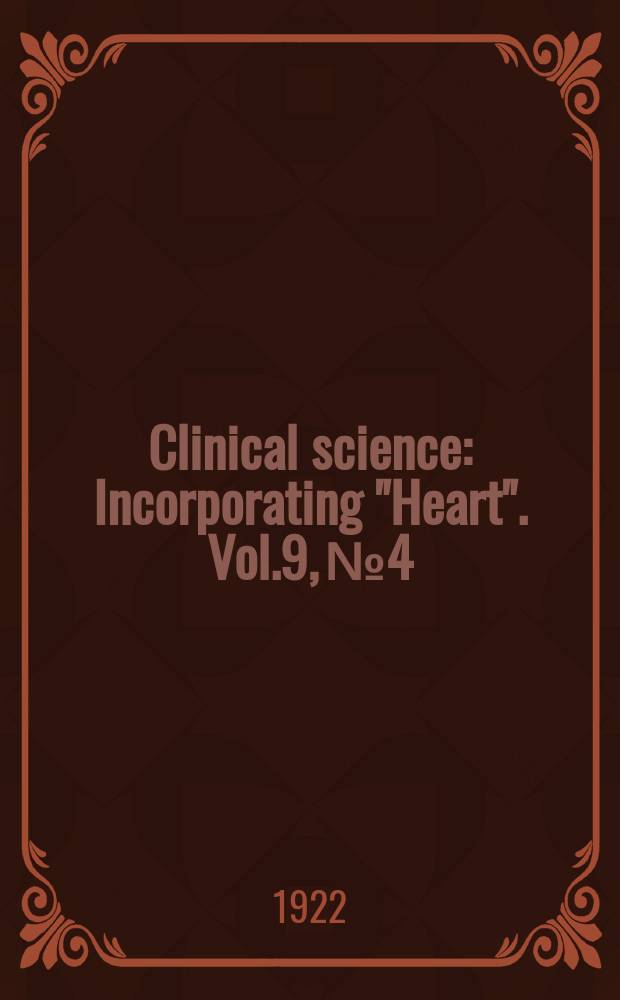 Clinical science : Incorporating "Heart". Vol.9, №4