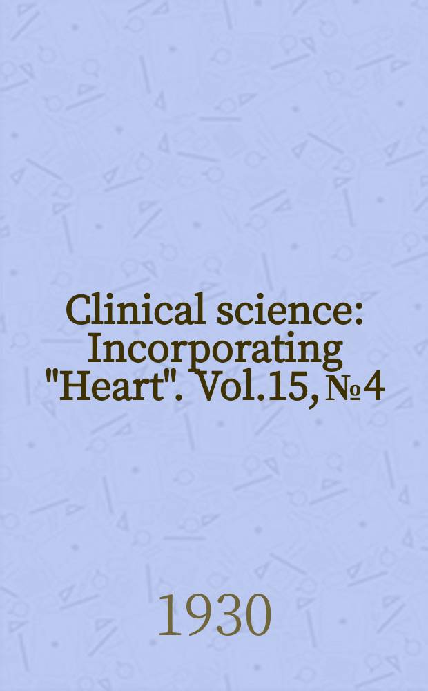 Clinical science : Incorporating "Heart". Vol.15, №4