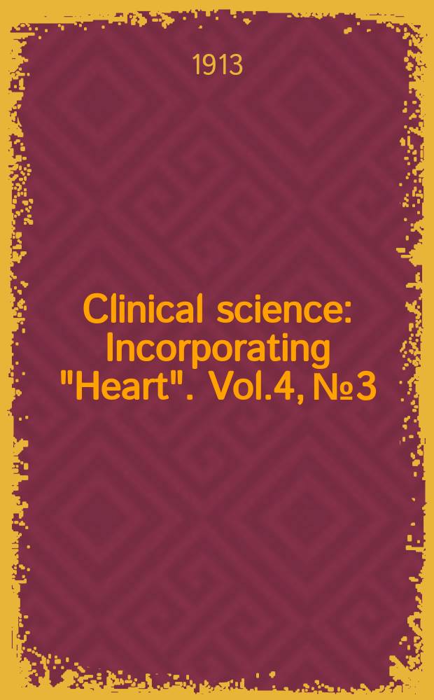 Clinical science : Incorporating "Heart". Vol.4, №3