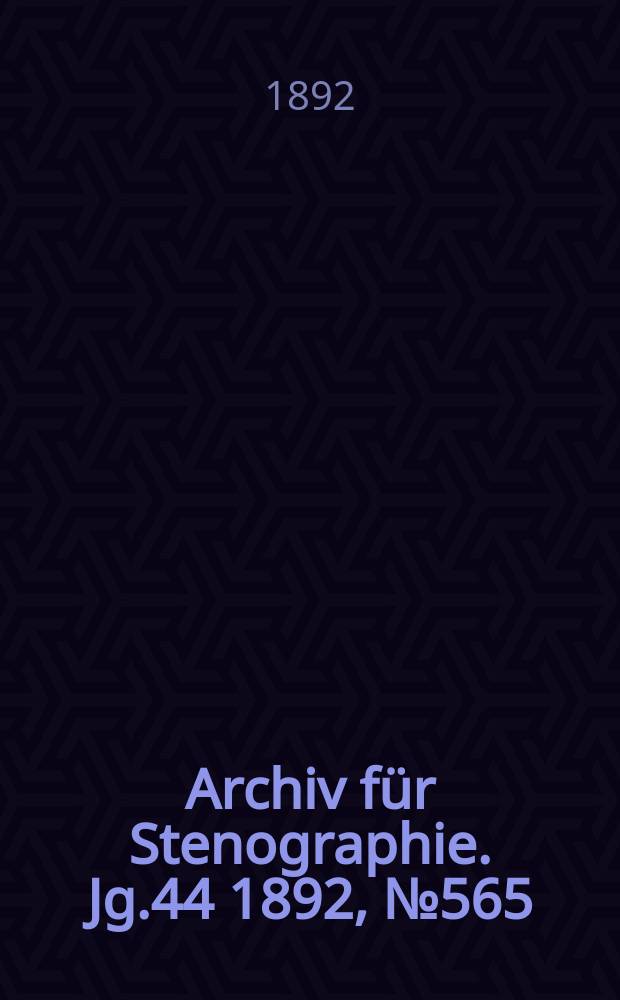 Archiv für Stenographie. Jg.44 1892, №565