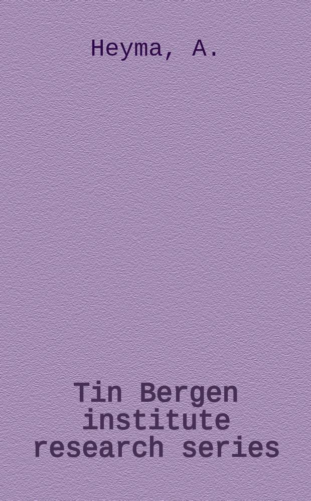 Tin Bergen institute research series : Dynamic models of labour force ...