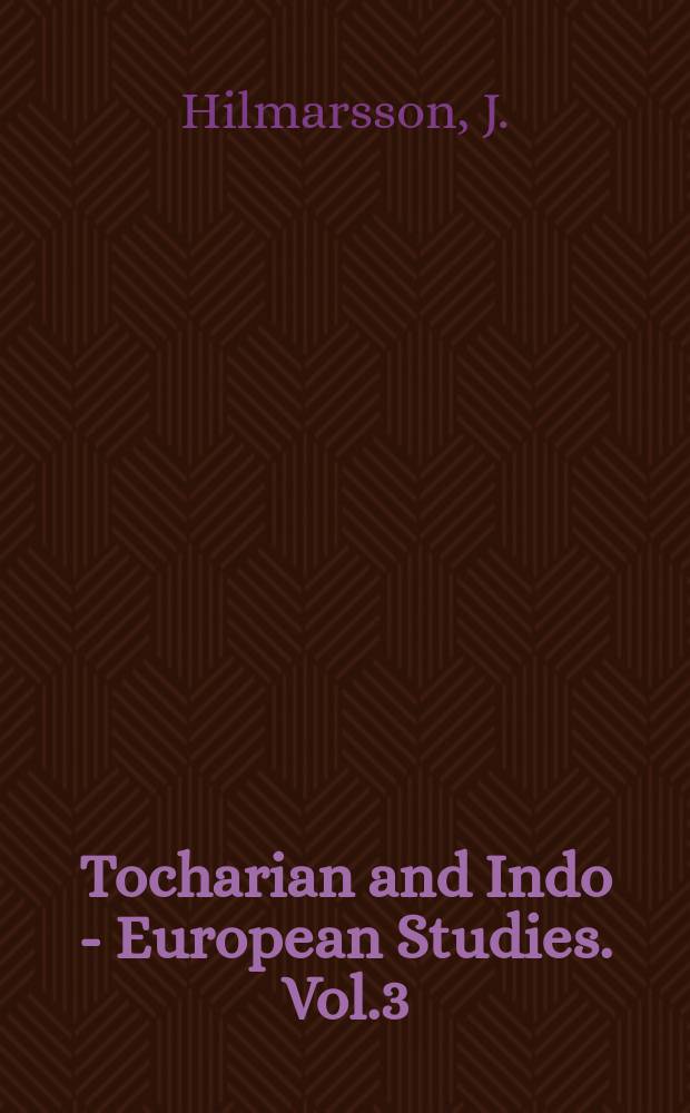 Tocharian and Indo - European Studies. Vol.3 : The nasal prefixes in Tocharian
