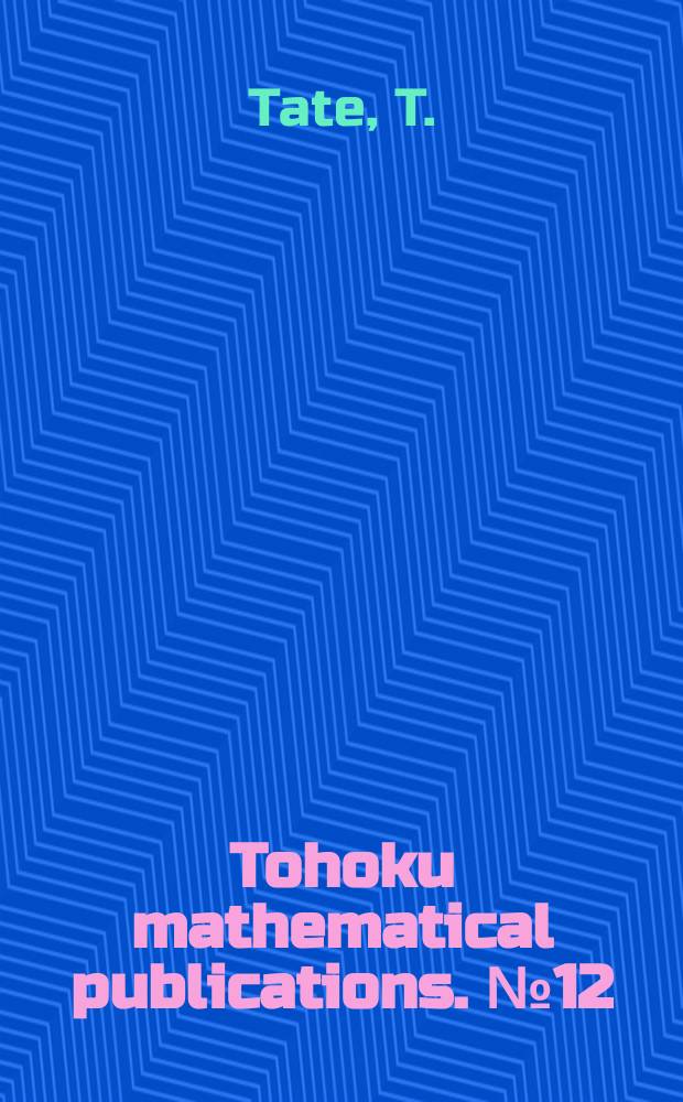 Tohoku mathematical publications. №12 : Asymptotic behavior of eigenfunctions and ...