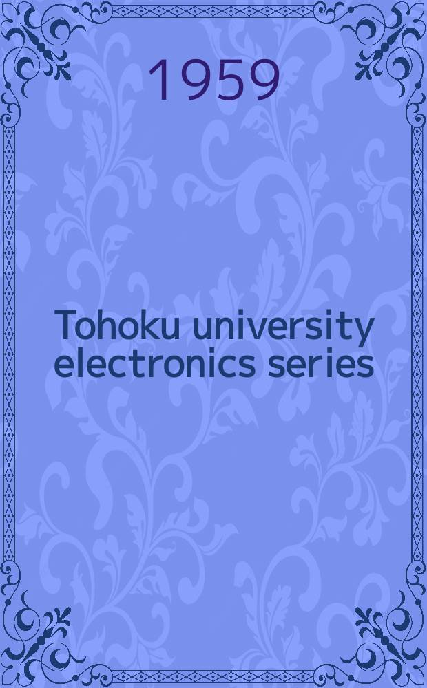 Tohoku university electronics series