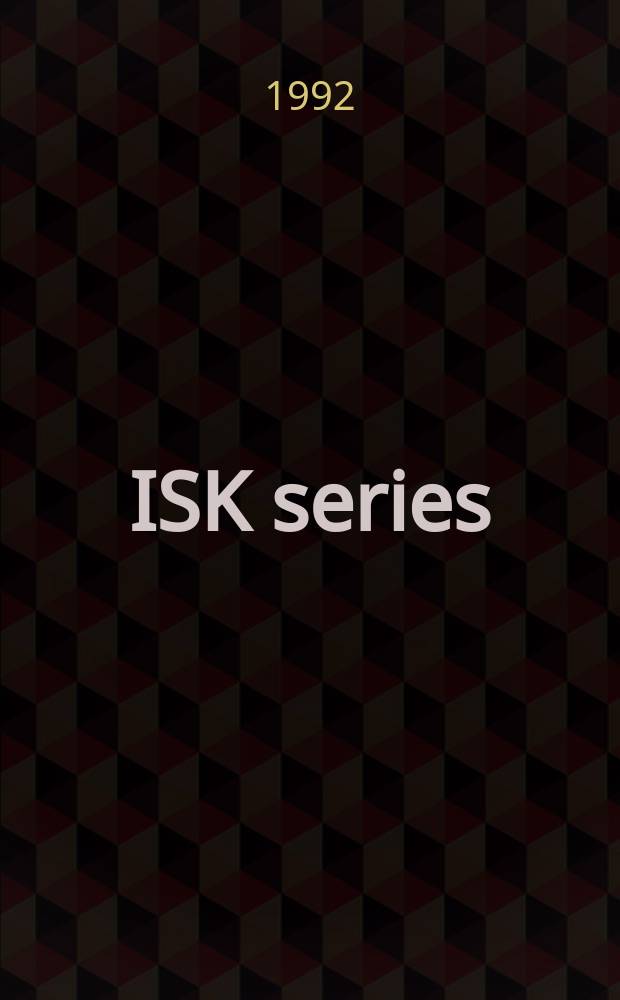 ISK series