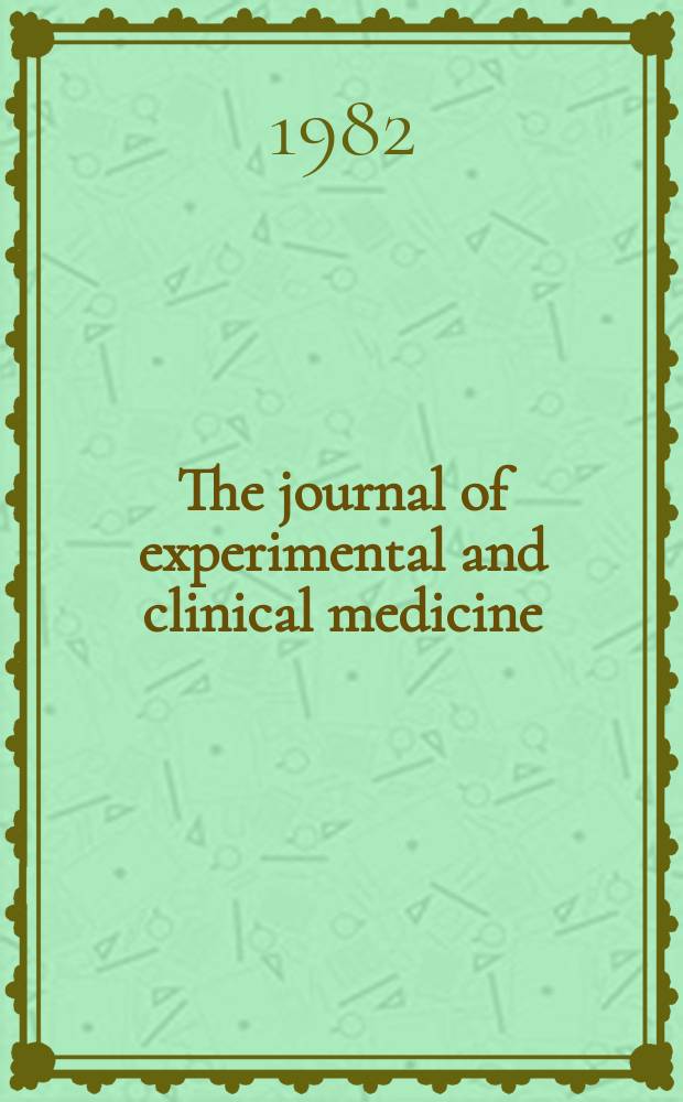 The journal of experimental and clinical medicine : Publ. by the Tokai univ. School of medicine and Tokai medical association. Vol.7, №3