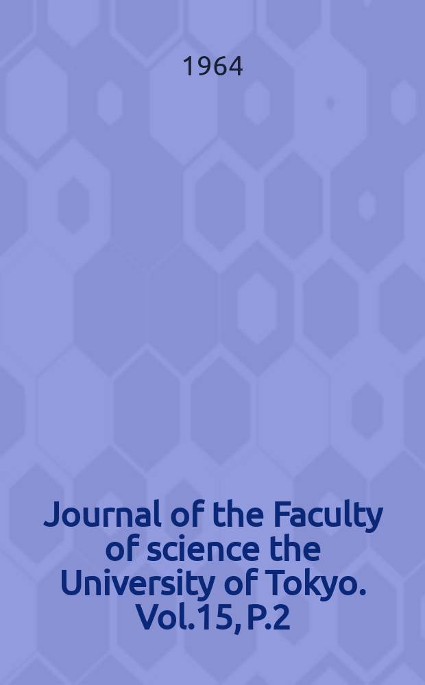 Journal of the Faculty of science the University of Tokyo. Vol.15, P.2 : Petrology of the atumi dolerite Japan