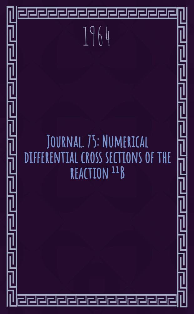 [Journal]. 75 : Numerical differential cross sections of the reaction ¹¹B (p₁n) ¹¹C in the energy range from 7.6 MeV to 11.03 MeV