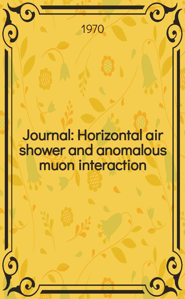 [Journal] : Horizontal air shower and anomalous muon interaction