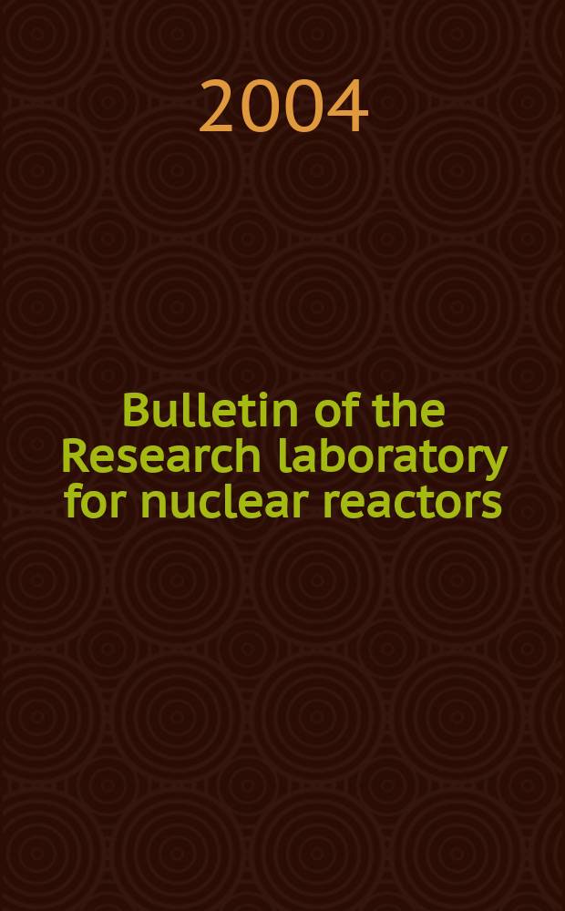 Bulletin of the Research laboratory for nuclear reactors : Formerly, Rep. of the Research lab. for nuclear reactors, Bull. of the Tokyo inst. of technology. Vol.28, №1/2
