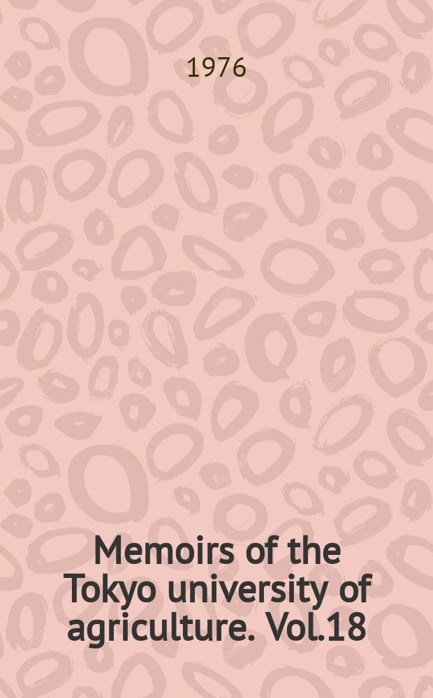 Memoirs of the Tokyo university of agriculture. Vol.18 : Role of vitamin B₁₂ in coenzyme synthesis on rat liver bred with gluten diet