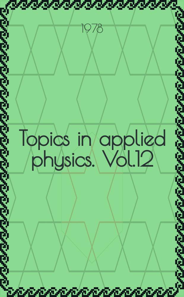 Topics in applied physics. Vol.12 : Turbulence