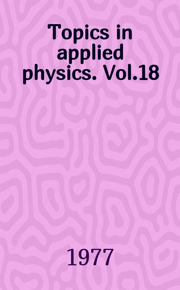 Topics in applied physics. Vol.18 : Ultrashort light pulses