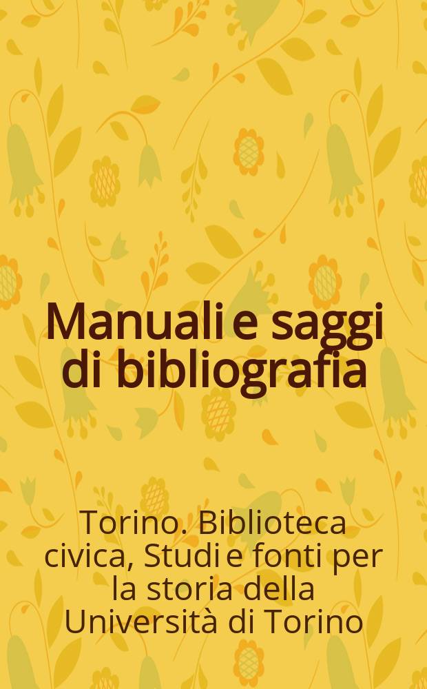 Manuali e saggi di bibliografia