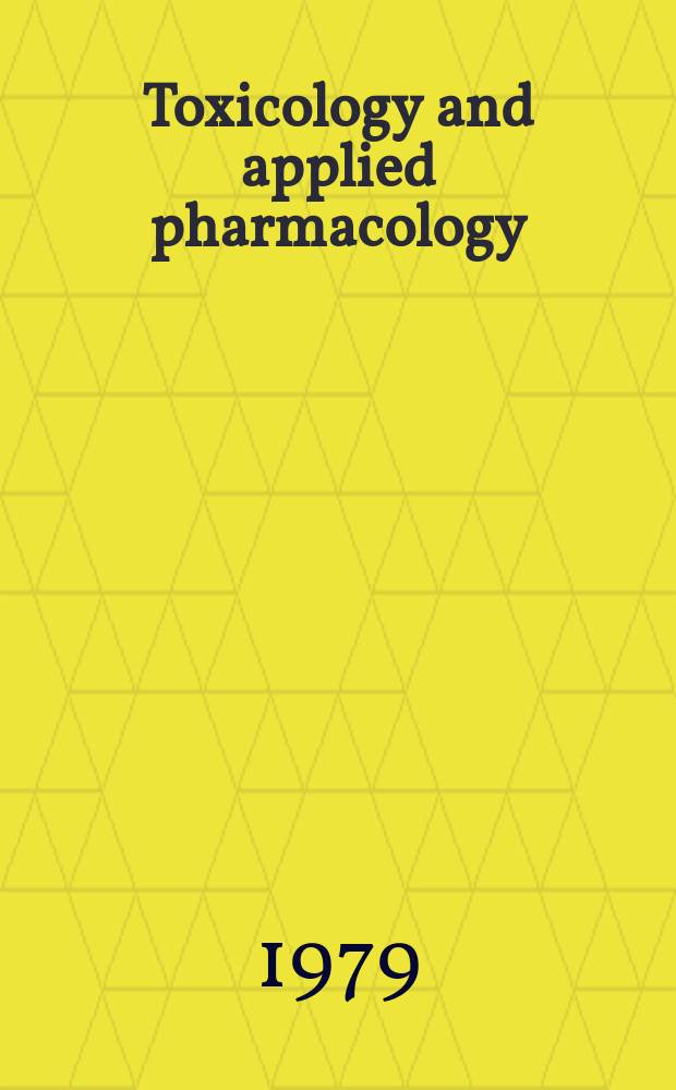 Toxicology and applied pharmacology : Offic. j. of the Soc. of toxicology