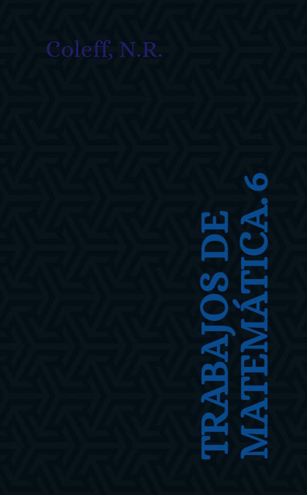 Trabajos de matemática. 6 : Les courants résiduels associés...