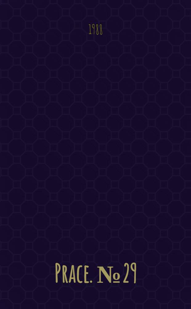 [Prace]. № 29