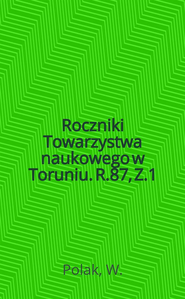 Roczniki Towarzystwa naukowego w Toruniu. R.87, Z.1 : O Kreml i Smoleńszczyzne