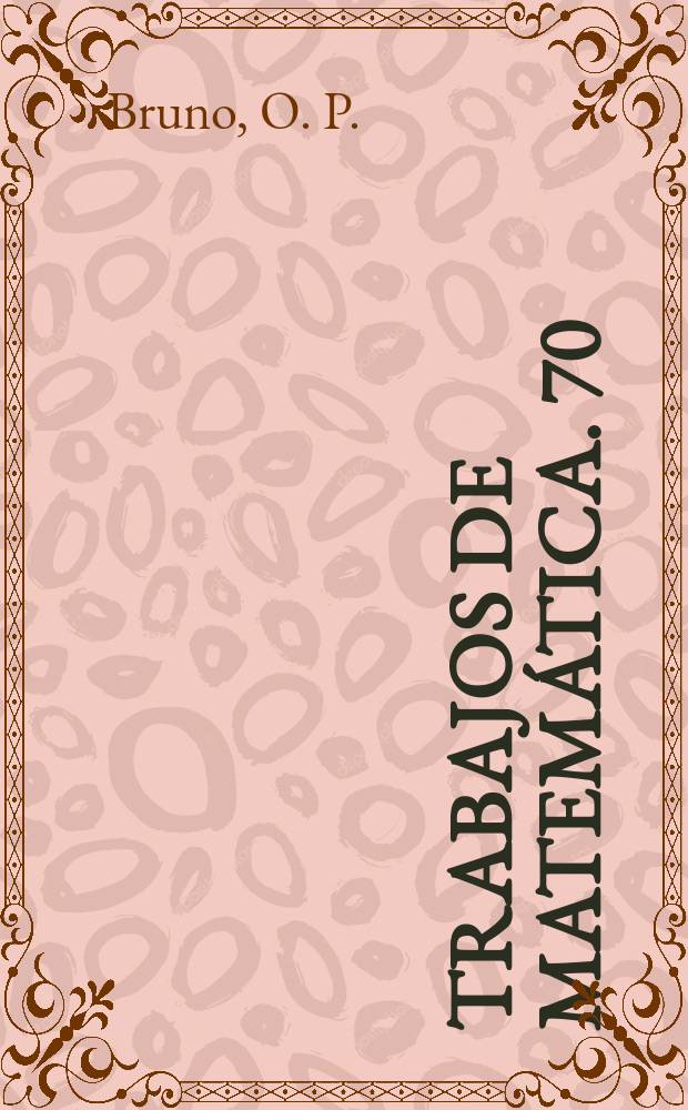 Trabajos de matemática. 70 : Internal mathematics in toposes