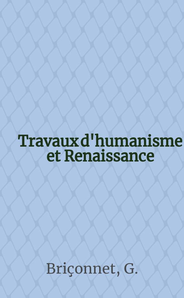 Travaux d'humanisme et Renaissance : Marguente de Navarre. Correspondance...