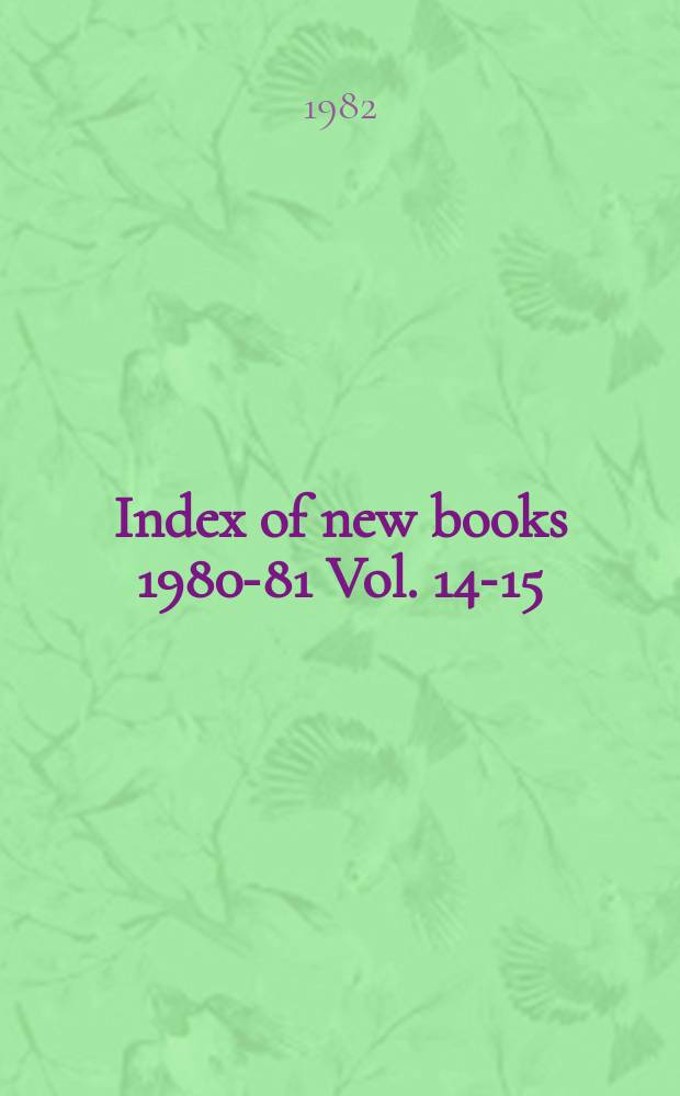 Index of new books 1980-81 Vol. 14-15