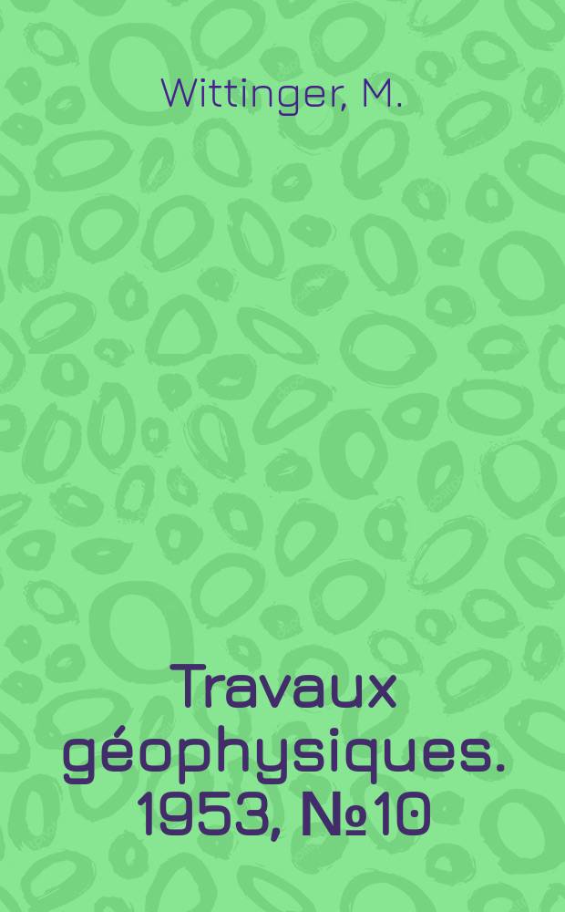 Travaux géophysiques. 1953, №10 : Gravimetrická základní sit. ČSR