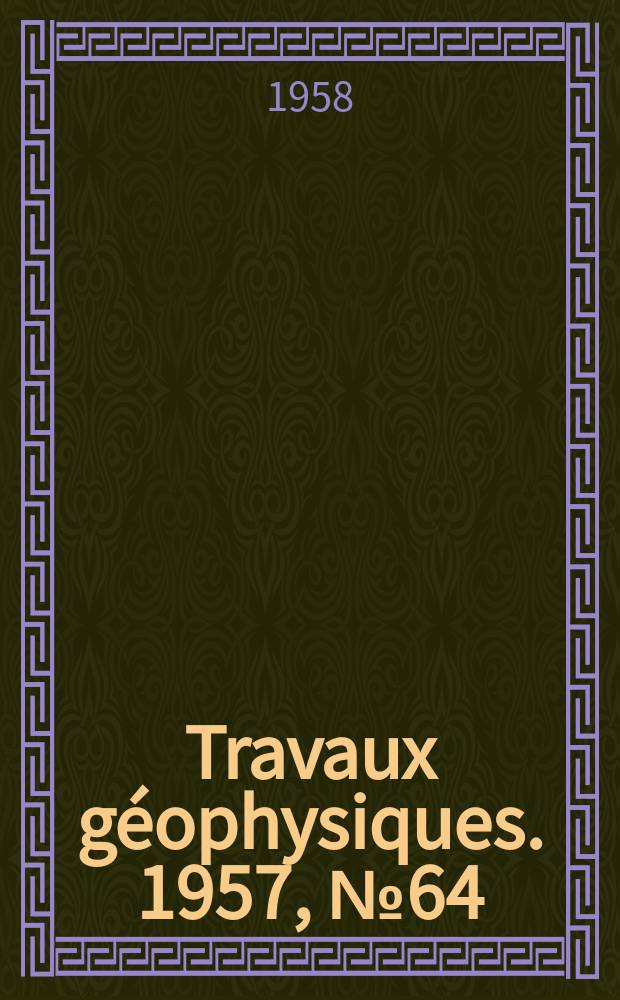 Travaux géophysiques. 1957, №64 : Gezeitenbeobachtungen in Brézové Hory aus Jabren 1926-1928